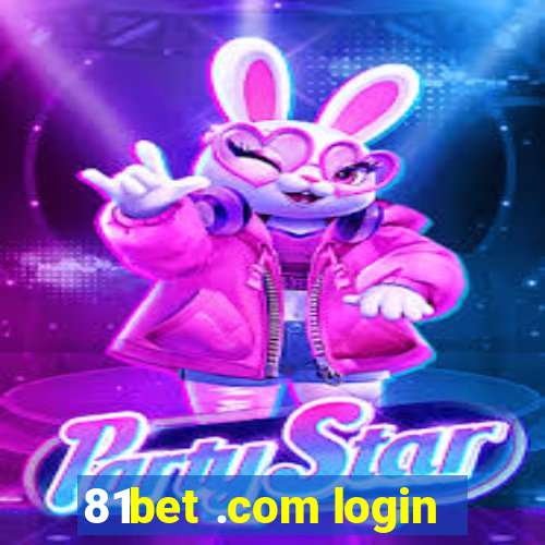 81bet .com login